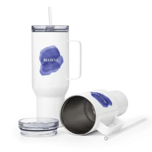 BELIEVE Travel mug with a handle
