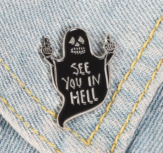 See You In Hell Pin