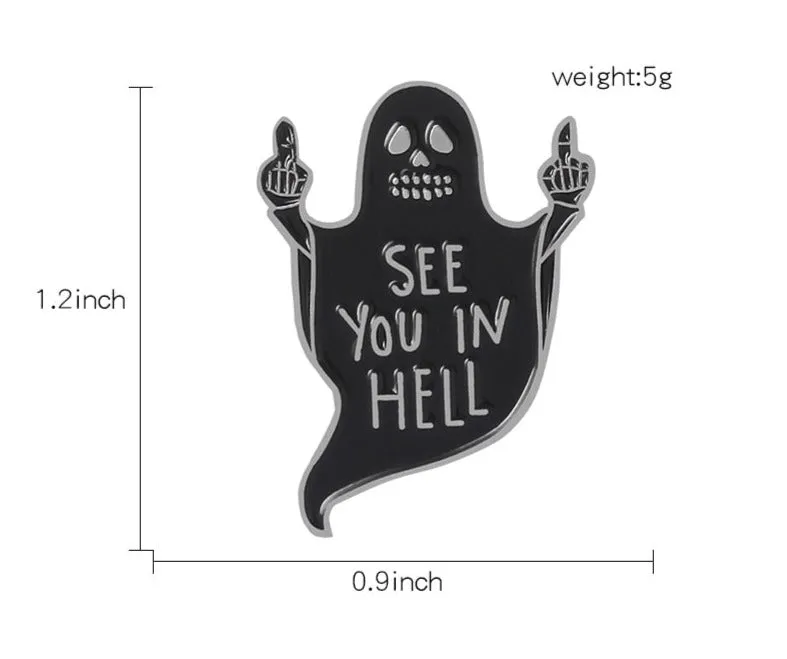 See You In Hell Pin