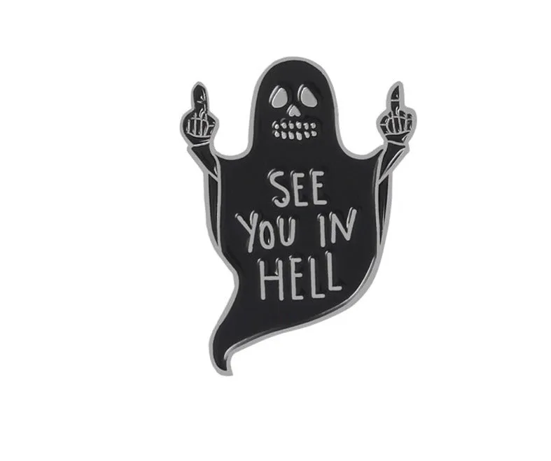 See You In Hell Pin