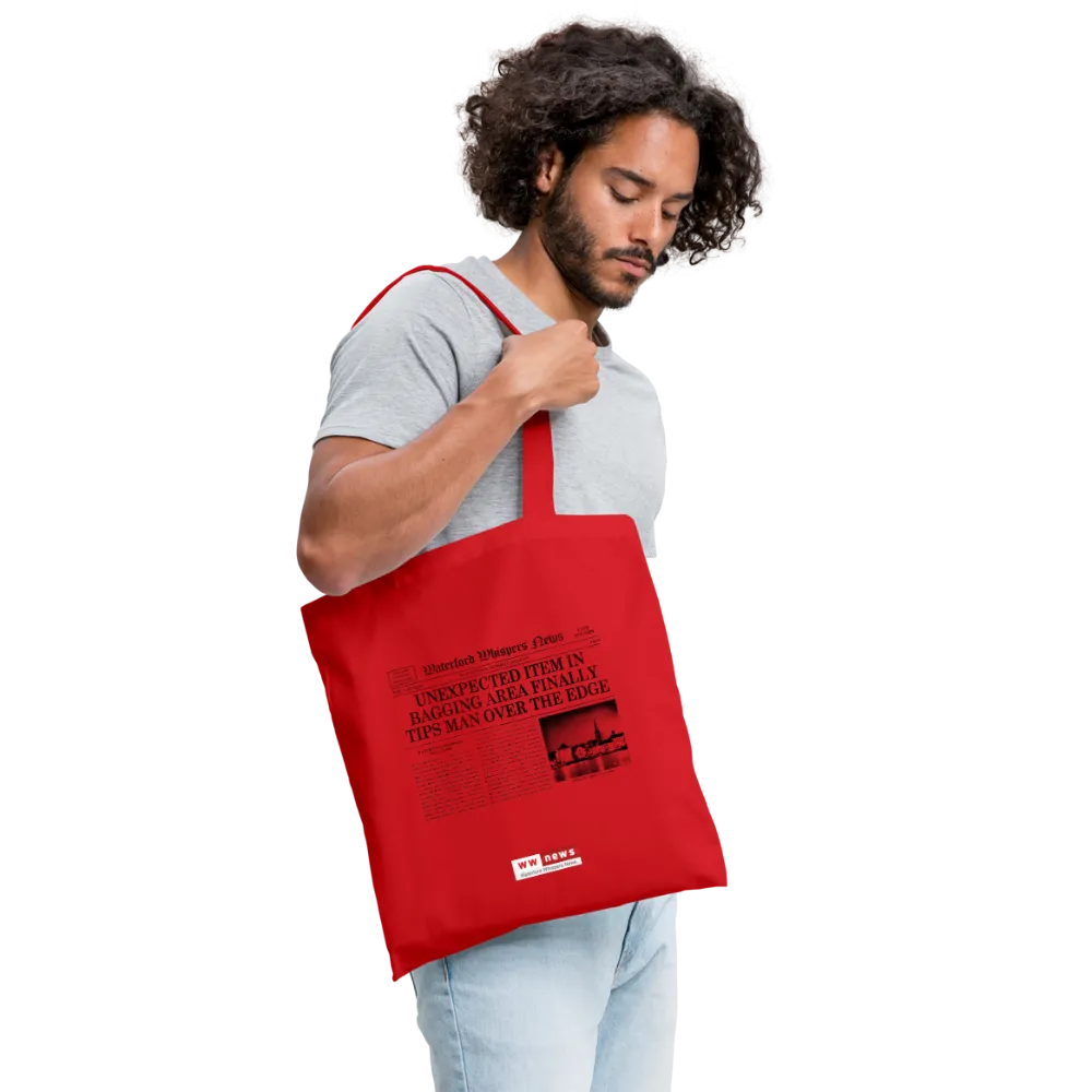 Unexpected Item In Bagging Area Finally Tips Man Over The Edge - Tote Bag