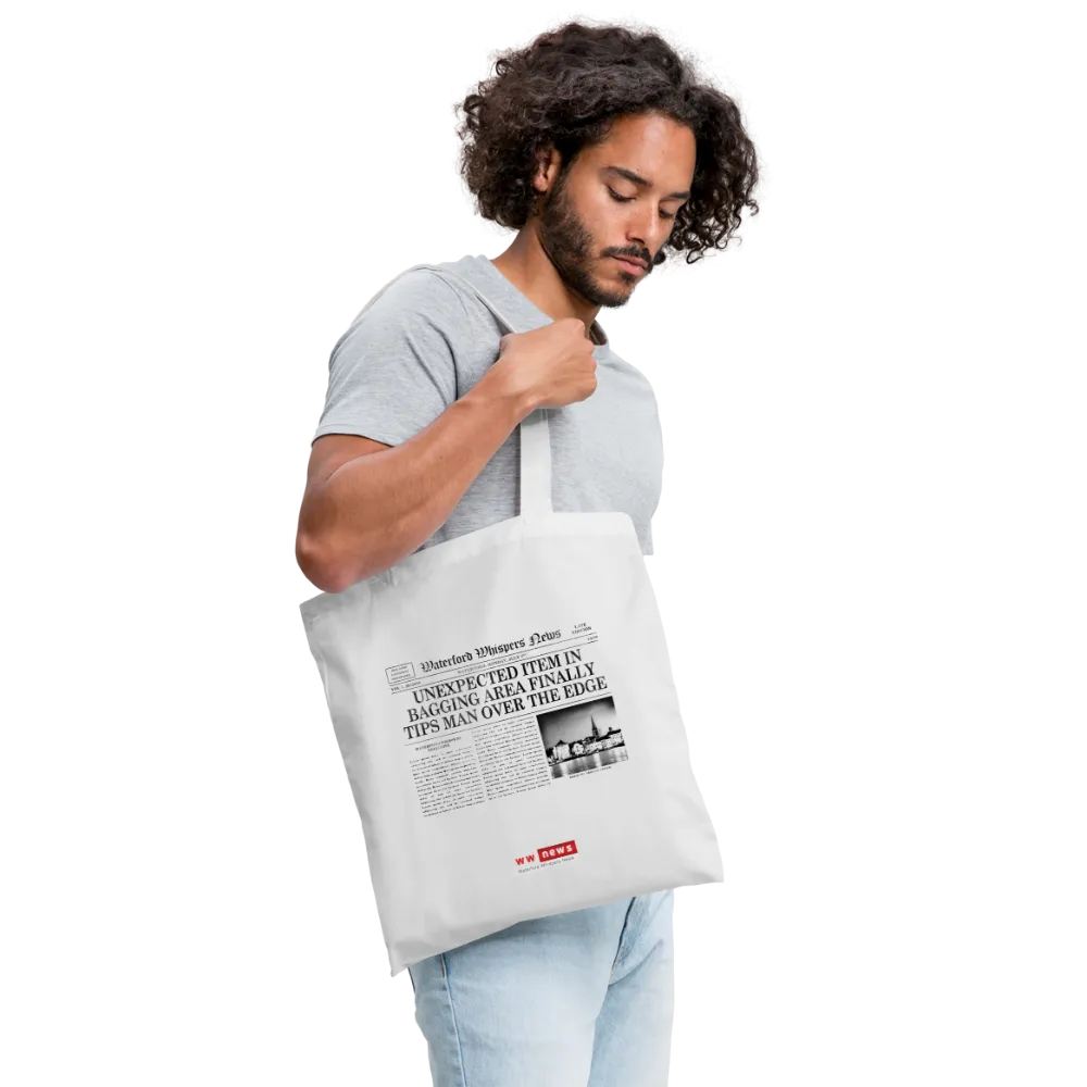 Unexpected Item In Bagging Area Finally Tips Man Over The Edge - Tote Bag