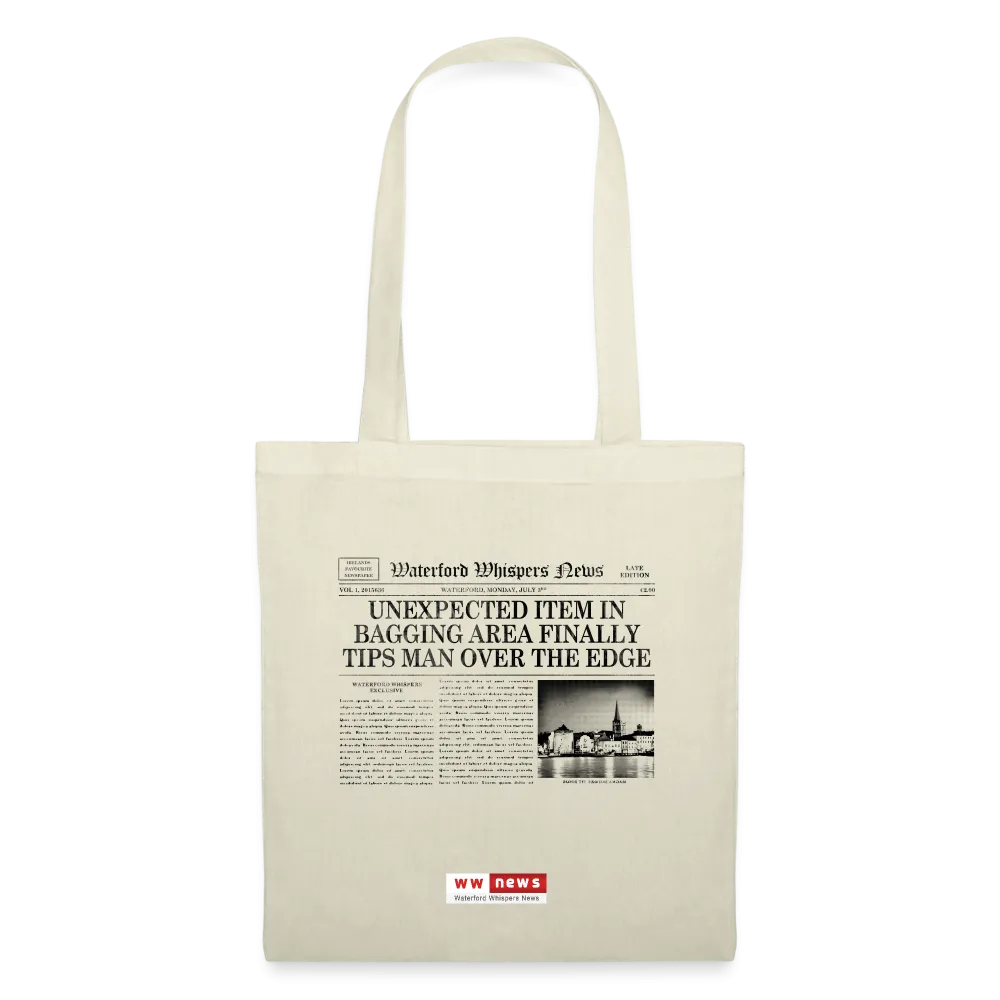 Unexpected Item In Bagging Area Finally Tips Man Over The Edge - Tote Bag